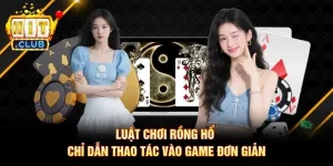 luat choi rong ho chi dan thao tac vao game don gian